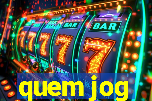 quem jog