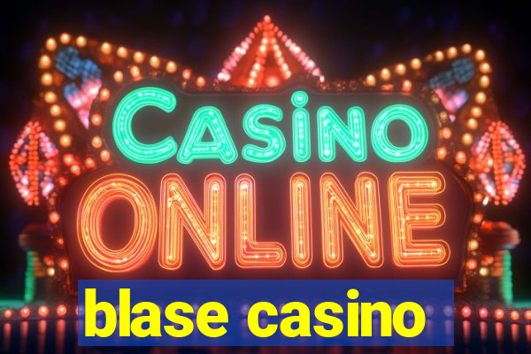 blase casino