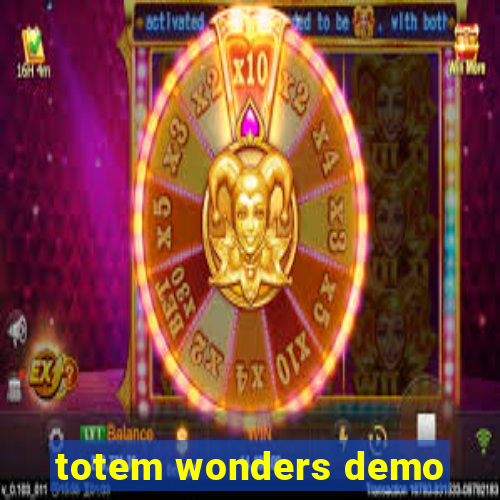 totem wonders demo