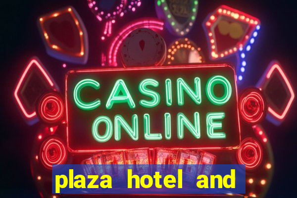 plaza hotel and casino in las vegas nevada