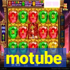 motube