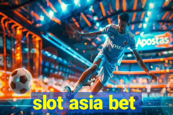 slot asia bet