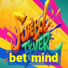 bet mind