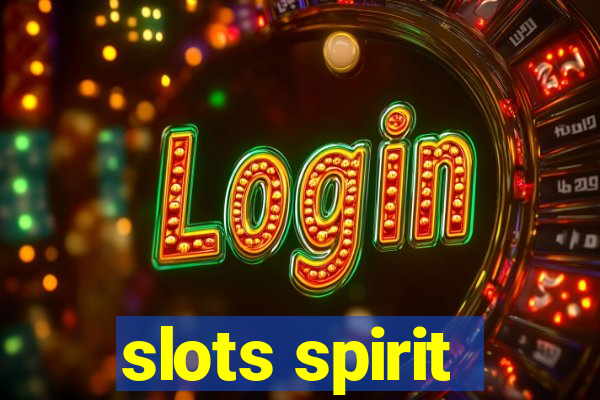 slots spirit