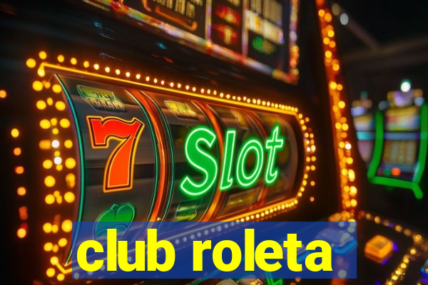 club roleta