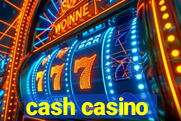 cash casino