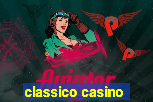 classico casino