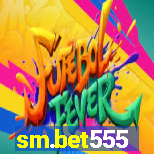 sm.bet555