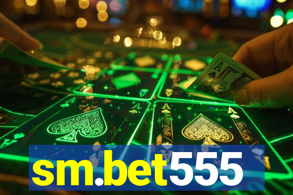 sm.bet555