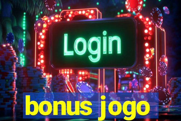 bonus jogo