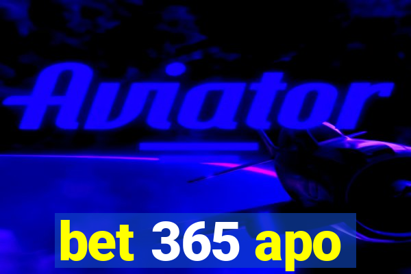 bet 365 apo