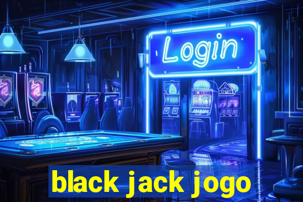 black jack jogo