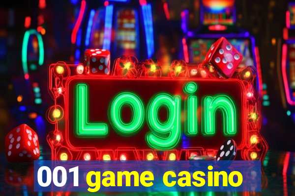 001 game casino