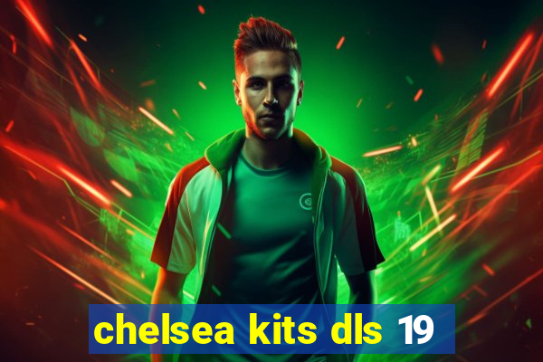 chelsea kits dls 19