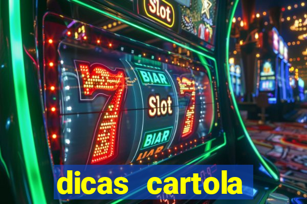 dicas cartola rodada 7