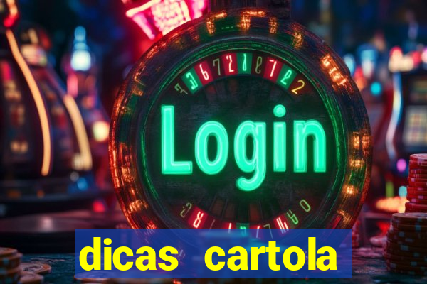 dicas cartola rodada 7