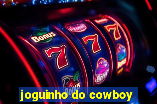 joguinho do cowboy