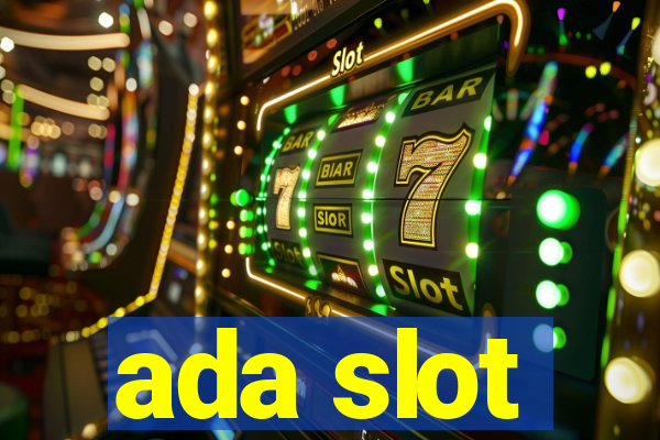 ada slot