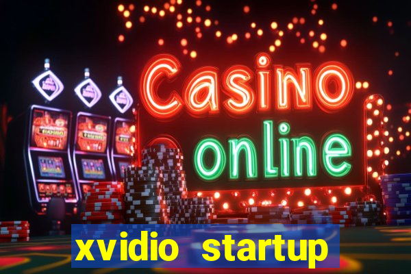 xvidio startup brasil 2024