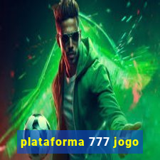 plataforma 777 jogo