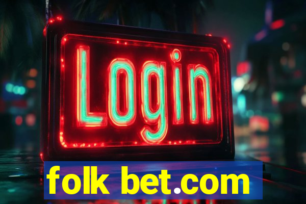 folk bet.com