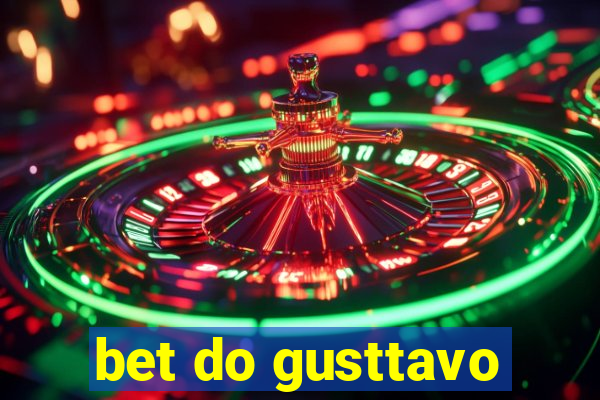 bet do gusttavo