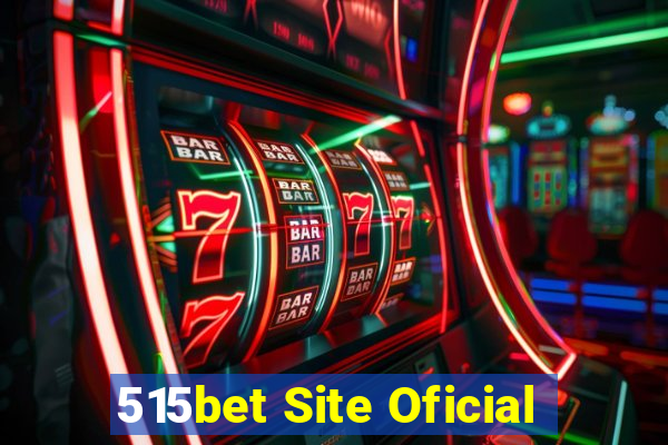 515bet Site Oficial