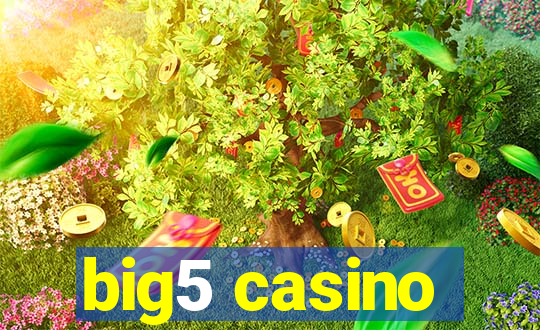 big5 casino