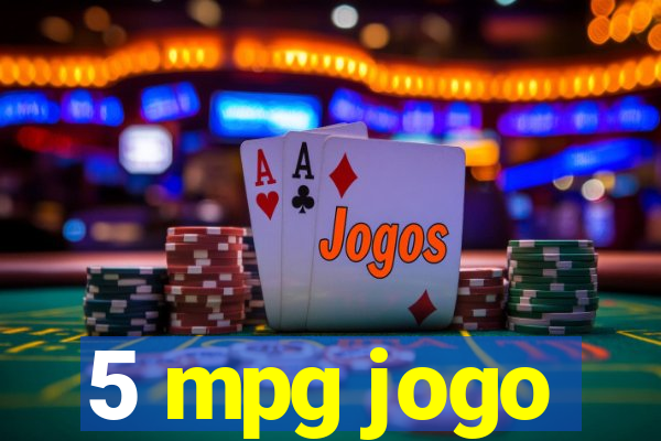 5 mpg jogo