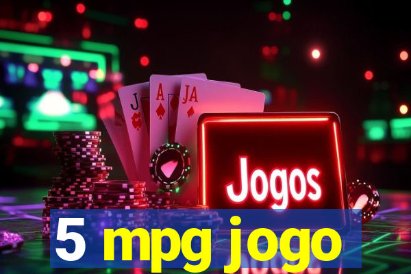 5 mpg jogo