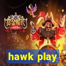 hawk play