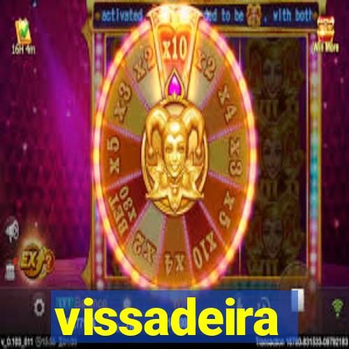 vissadeira