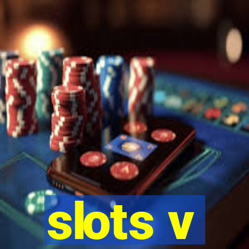 slots v