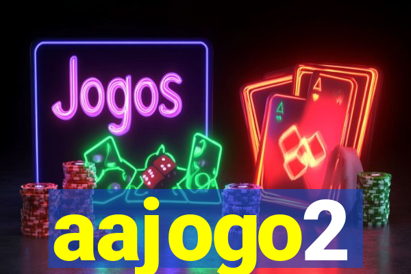 aajogo2