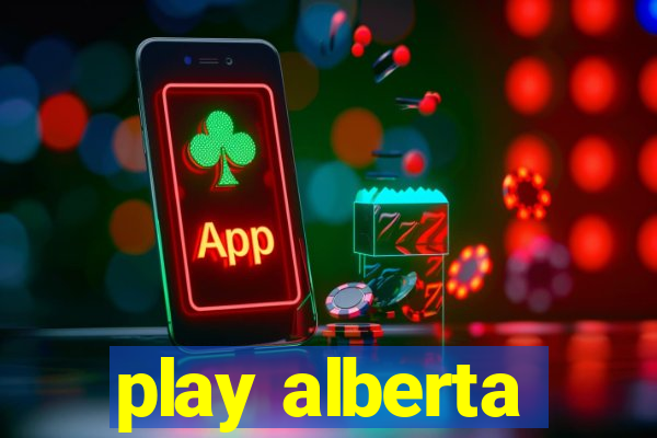 play alberta