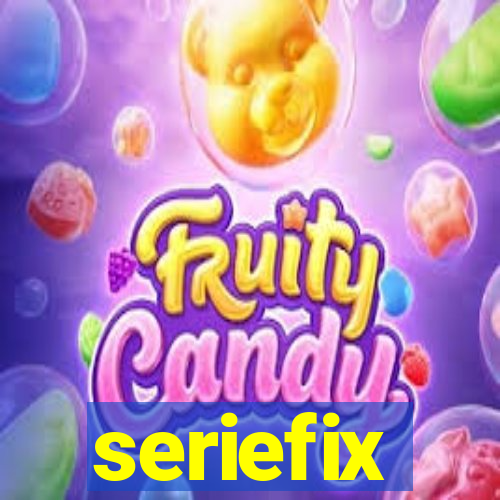 seriefix