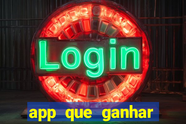 app que ganhar dinheiro jogando