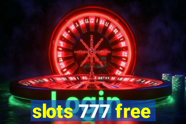 slots 777 free