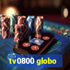 tv0800 globo