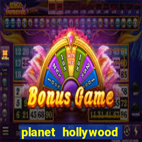 planet hollywood resort and casino