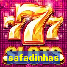 safadinhas