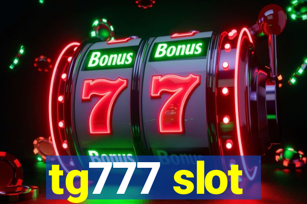 tg777 slot