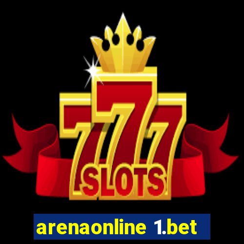 arenaonline 1.bet