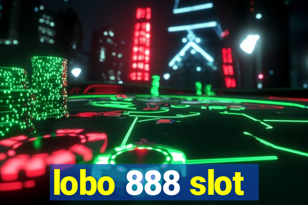 lobo 888 slot