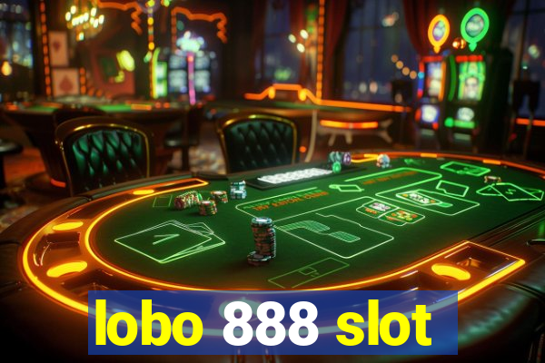 lobo 888 slot