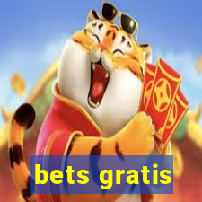 bets gratis