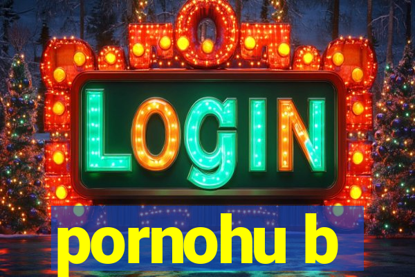 pornohu b