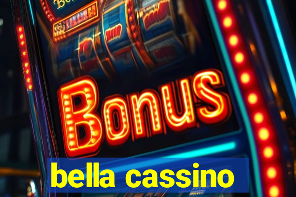 bella cassino