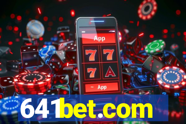 641bet.com