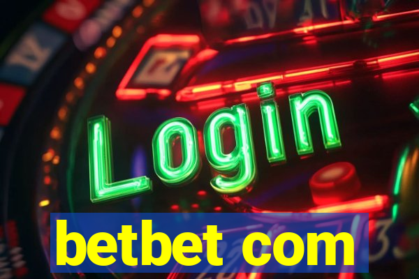 betbet com